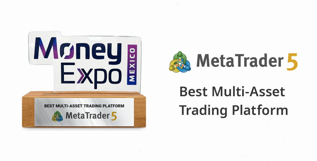 MetaTrader 5荣获墨西哥2024年金融博览会(Money Expo 2024)最佳多元化金融交易平台奖